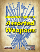 Character Options: Assorted Weapons