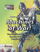 Awesome Ancestries: Machines of War!