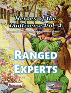 Heroes of the Multiverse, Vol. 4: Ranged Experts