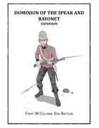 36 Colonial Battles for Dominion of the Spear and Bayonet