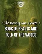 Book of Beasts and Folk of the Woods