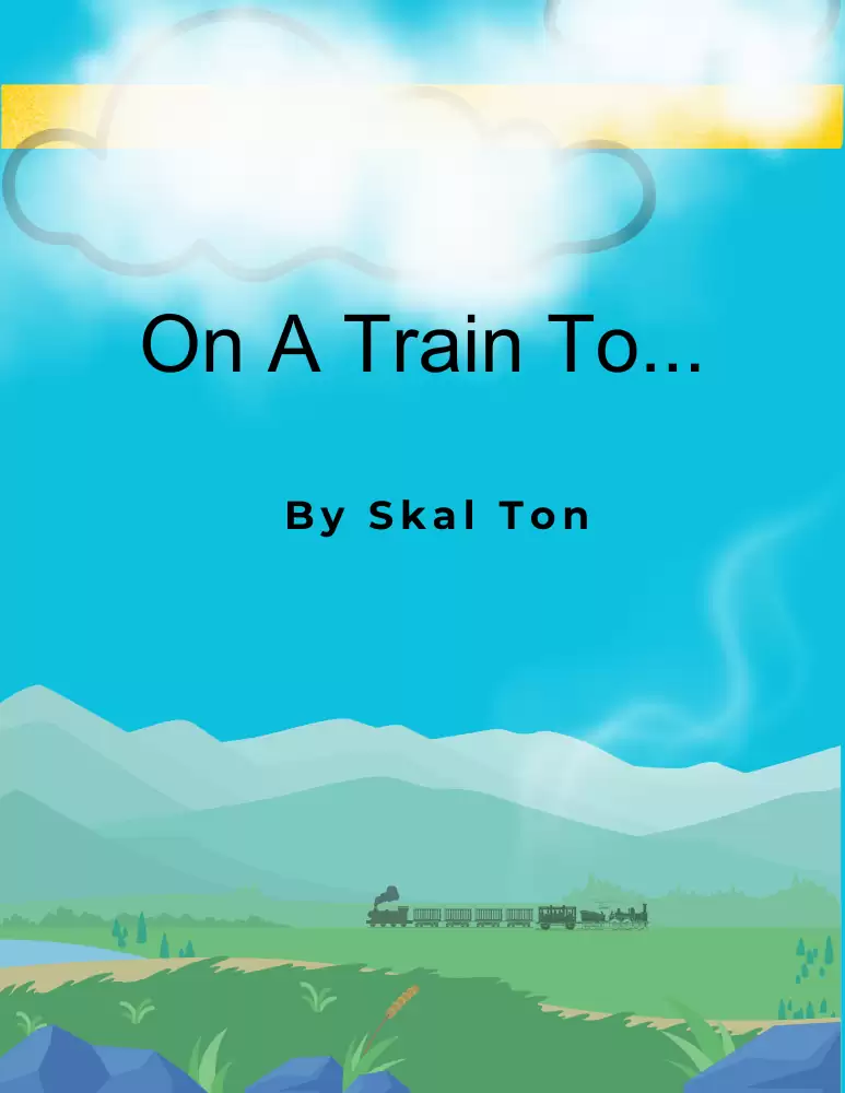 On A Train To...