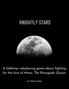 KNIGHTLY STARS