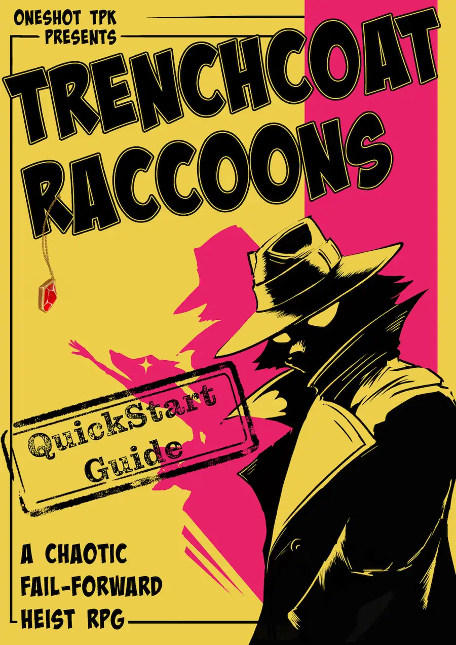 Trenchcoat Raccoons QuickStart Guide Oneshot TPK DriveThruRPG