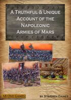 A Truthful & Unique Account of the Napoleonic Armies of Mars
