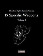 [PFRPG] 15 Specific Weapons, Vol 1
