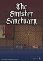 The Sinister Sanctuary - Single Room Adventure