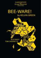 Bee-Ware!
