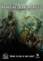 Adventure Kit - Dead Elves and Prism Spells