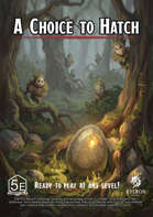 Adventure Kit - A Choice to Hatch