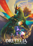 Dretelia Campaign Setting