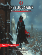 Playable Race: The Blood Spawn