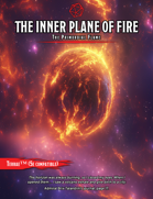 Introduction to the Inner Plane of Fire
