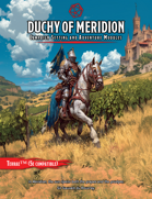 Adventuring in the Duchy of Meridion
