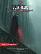 Adventuring in the Duskfields