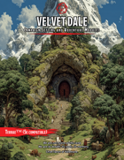 Adventuring in the Velvet Dale