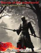 Monk - Warrior of the Underworld - 5e and 5.5e Subclass