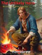 Fighter - The Unlikely Hero - 5e and 5.5e Subclass