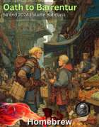 Paladin - Oath to Barrentur (Trade) - 5e and 2024 Subclass