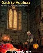 Paladin - Oath to Aquinax (Peace) - 5e and 2024 Subclass