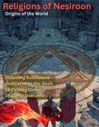 Religions of Nesiroon - Origins of the Gods and 36 Subclasses devoted to them