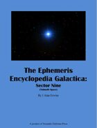 The Ephemeris Encyclopedia Galactica: Sector Nine (Tulmath Space)