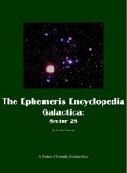 The Ephemeris Encyclopedia Galactica: Sectors Twenty-Eight