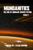 Mundanities Issue 2