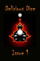 Delirious Dice Issue 1