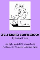The Arbonix Sourcebook