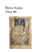 Three Hexes 'Zine #1