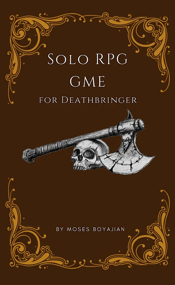 Solo RPG GME - Deathbringer