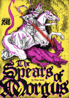 The Spears of Morgus