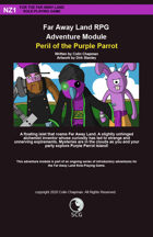 Far Away Land Adventures: Peril of the Purple Parrot