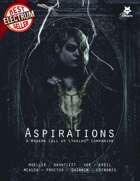 Aspirations - A Modern Day Call of Cthulhu Supplement for Fear's Sharp Little Needles