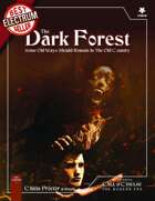 The Dark Forest - A Call of Cthulhu Scenario Set in the Modern Day