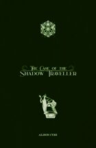 The Case of the Shadow Traveller - A Gaslight Scenario for Call of Cthulhu