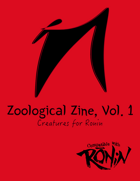 Zoological Zine, Vol. 1: Creatures for Ronin
