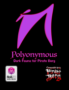 Polyonymous: Dark Fauna for Pirate Borg (PDF/Roll20) [BUNDLE]