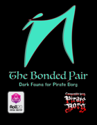 The Bonded Pair: Dark Fauna for Pirate Borg (PDF/Rol20) [BUNDLE]