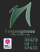 Polyonymous: A Creature for Death in Space (PDF/Roll20) [BUNDLE]