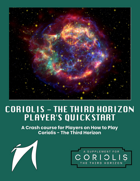 Coriolis - The Third Horizon Player's Quickstart