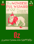 Oz: A World Spark for SHIFT RPG
