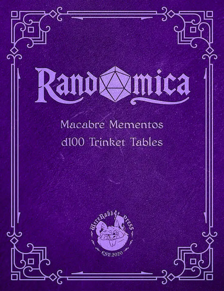 Cover of Randomica: d100 Trinket Table - Macabre Mementos