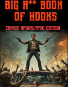 Big A** Book of Hooks - Zombie Apocalypse Edition