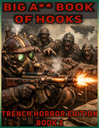 Big A** Book of Hooks - Trench Horror Edition Book 2