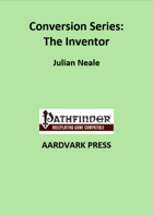 Conversion Series: The Inventor