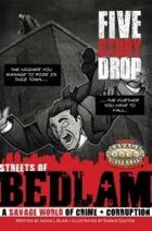Streets of Bedlam: Five-Story Drop