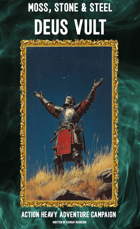Moss, Stone & Steel: Deus Vult Campaign Pack