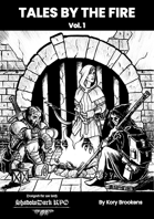 TALES BY THE FIRE Vol. 1